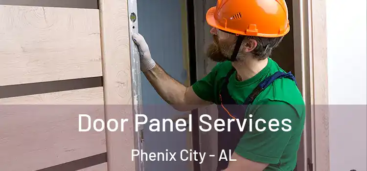 Door Panel Services Phenix City - AL