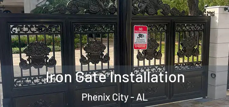 Iron Gate Installation Phenix City - AL