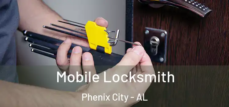 Mobile Locksmith Phenix City - AL